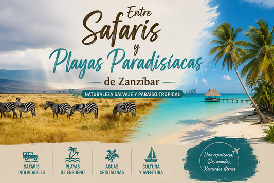 Entre Safaris y Playas Paradisíacas de Zanzíbar