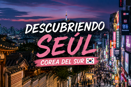 Descubriendo Seúl en 5 días